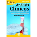 GuíaBurros Análisis clínicos: Todo lo que necesitas saber para entender tus análisis