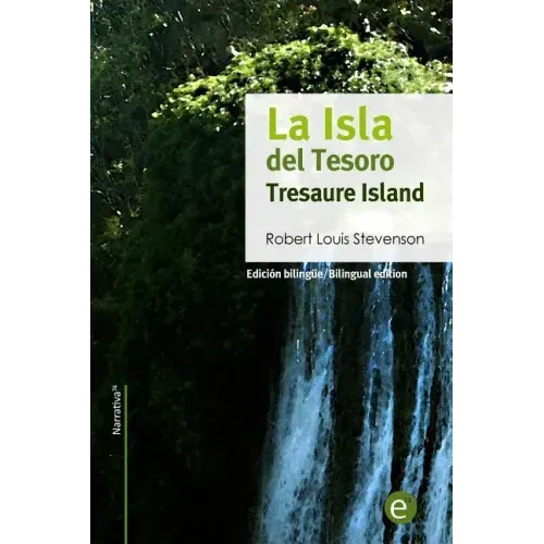 La isla del tesoro/Tresaure Island: Edición bilingüe/Bilingual edition
