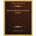 Ritual of the Royal and Select Masters