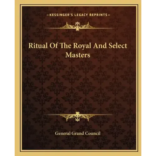 Ritual of the Royal and Select Masters