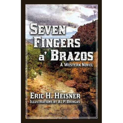 Seven Fingers a' Brazos