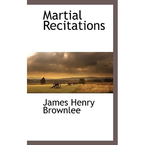 Martial Recitations