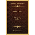 Sister Dora: A Biography (1880)