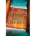 Unveiling Ancient Biblical Secrets: Receiving the Miracles You Have Been Waiting for