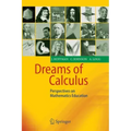 Dreams of Calculus: Perspectives on Mathematics Education