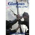 Glorious Reality of War