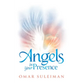 Angels in Your Presence