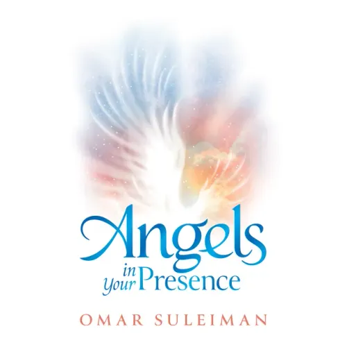 Angels in Your Presence