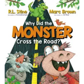 Why Did the Monster Cross the Road?