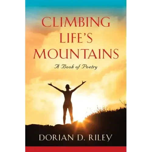 Climbing Life's Mountains