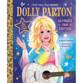 Dolly Parton Ultimate Fan Edition Little Golden Book Biography: 22 Bonus Pages! Stickers!