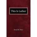 This is Luther