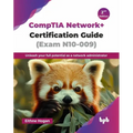 CompTIA Network+ Certification Guide (Exam N10-009): Unleash your full potential as a network administrator - 2nd Edition