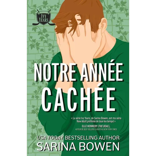 Notre année cachée