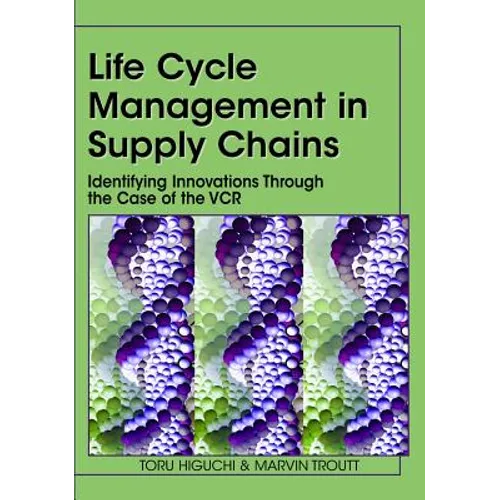 Life Cycle Management in Supply Chains: Identifying Innovations Through the Case of the VCR