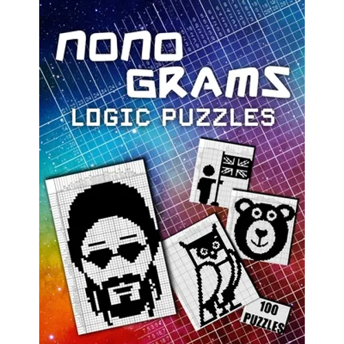 Picross Nonograms Puzzle Book - Hanjie Pixel Logic: 100 Challenging Puzzles Easy To Hard Japanese Crosswords Griddlers Paint By Numbers Picture Cross