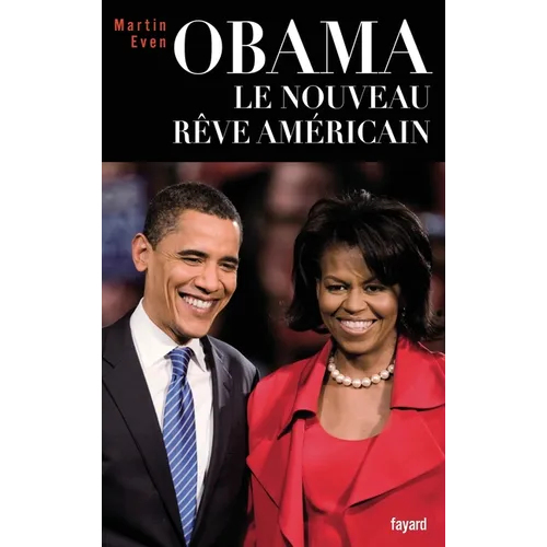 Obama, le nouveau rêve américain