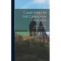 Camp-Fires in the Canadian Rockies
