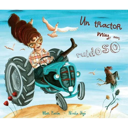 Un Tractor Muy, Muy Ruidoso (a Very, Very Noisy Tractor)