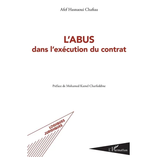 L'abus dans l'exécution du contrat