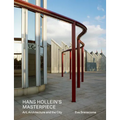 Hans Hollein's Masterpiece: Art, Architecture and the City