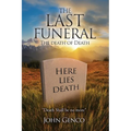 The Last Funeral: The death of Death