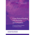 Cross-Textual Reading of Ecclesiastes with the Analects: In Search of Political Wisdom in a Disordered World