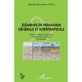 Eléments de pédologie générale et intertropicale: Analyse critique et nouvelles orientaions de politique économique