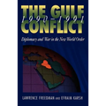 Gulf Conflict 1990-1991: Diplomacy and War in the New World Order