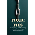 Toxic Ties: Recognizing and Escaping Harmful Friendships