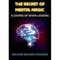 The Secret of Mental Magic