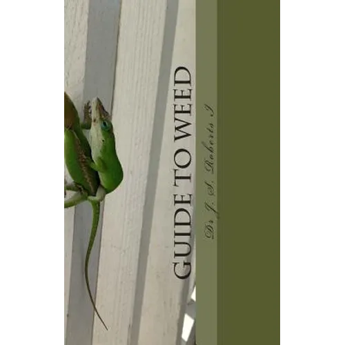 Dr. J. S. Roberts I's: Guide to Weed