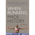 When Running Made History