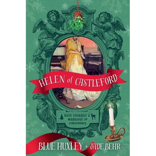 Helen of Castleford: Have Yourself a Marriage of Convenience