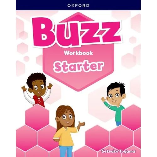 Buzz Starter Level Workbook: Print Student Workbook