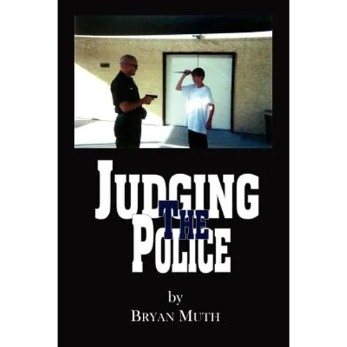 Judging The Police