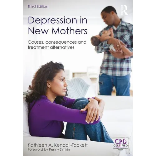 Depression in New Mothers: Causes, Consequences and Treatment Alternatives