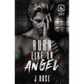 Burn Like An Angel