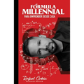 Fórmula Millennial 2.0: Para Emprender Desde Casa