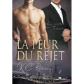 La Peur Du Rejet: Volume 3