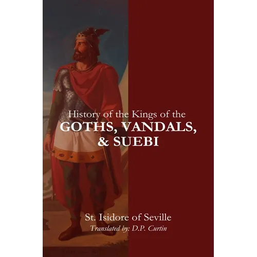 History of the Kings of the Goths, Vandals, and Suebi