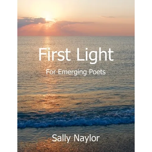 First Light for Emerging Poets