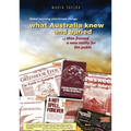 Global Warming and Climate Change: What Australia knew and buried...then framed a new reality for the public