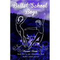 Ballet School Boys: High jinks when boys come to Amberwood Ballet School
