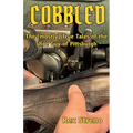 Cobbled: The (mostly) True Tales of the Shoe Guy of Pittsburgh
