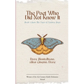 The Poet Who Did Not Know It Book 5 from the Cave of Cinema Dave