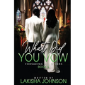 Forsaking All Others: What Did You Vow?