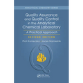 Quality Assurance and Quality Control in the Analytical Chemical Laboratory: A Practical Approach, Second Edition