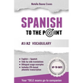 Spanish To The Point: A1/A2 Vocabulary