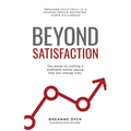 Beyond Satisfaction